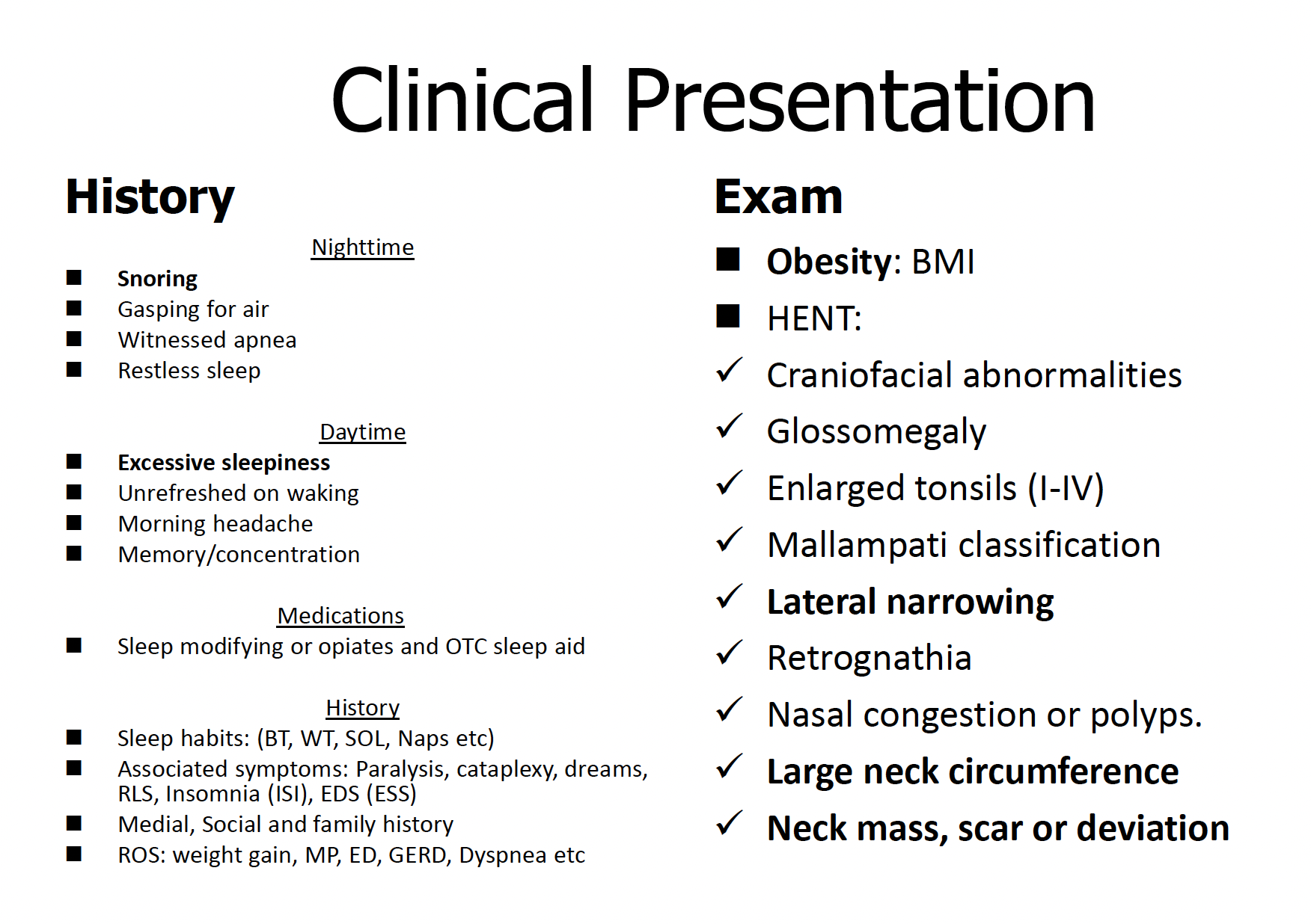 Clinical assessment of patients with suspected sleep apnea.