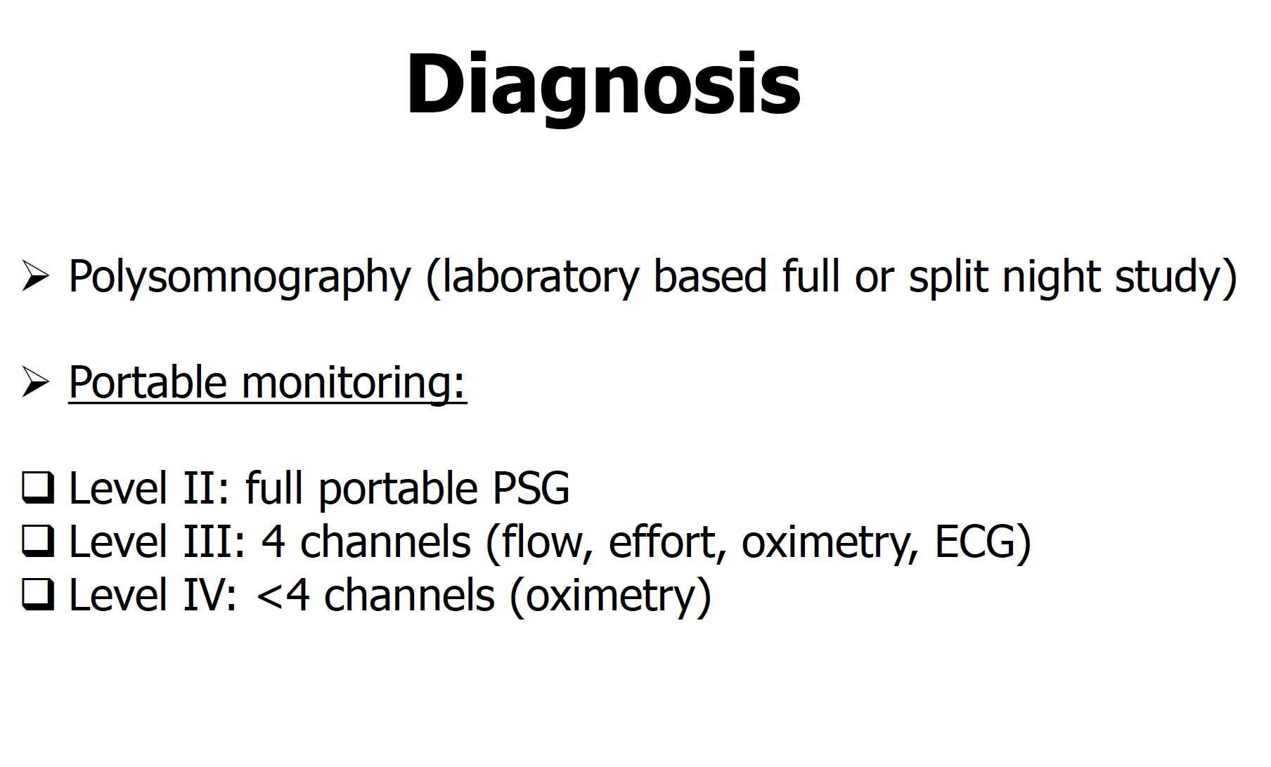 The available types of sleep apnea testing from level I (in-lab PSG) to portable monitoring devices (level II, III and IV)